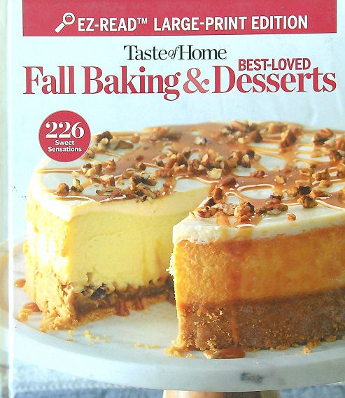 Fall Baking/Best-Loved Desserts (Taste of Home, Large Print)