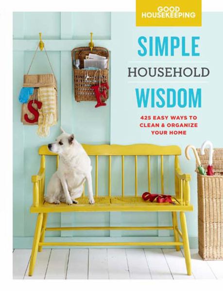 Simple Household Wisdom (Good Housekeeping)