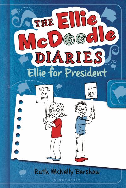 Ellie for President (The Ellie McDoodle Diaries)