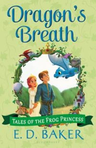 Dragon's Breath (Tales of the Frog Princess, Bk. 2)