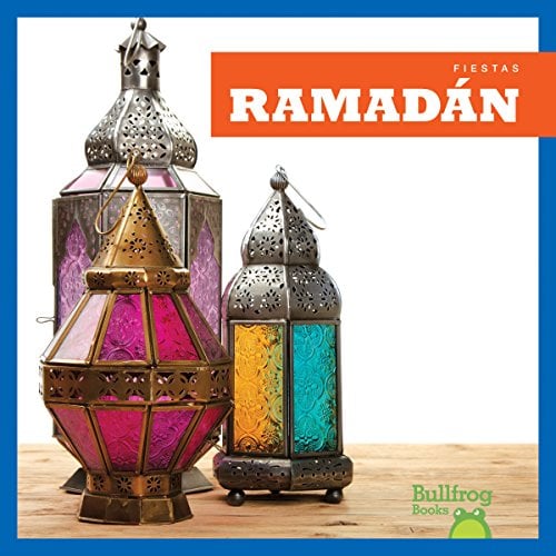 Ramadán (Bullfrog Books, Fiestas)