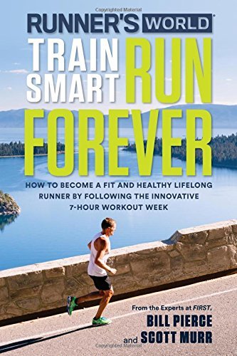 Train Smart Run Forever (Runner's World)
