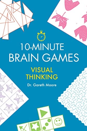 Visual Thinking (10-Minute Brain Games)