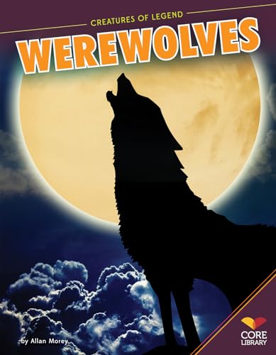 Werewolves (Creatures of Legend)