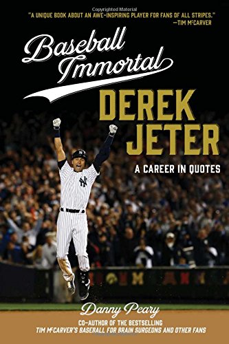 Derek Jeter: A Career in Quotes (Baseball Immortals)