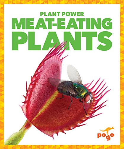 Meat-Eating Plants (Pogo, Plant Power)