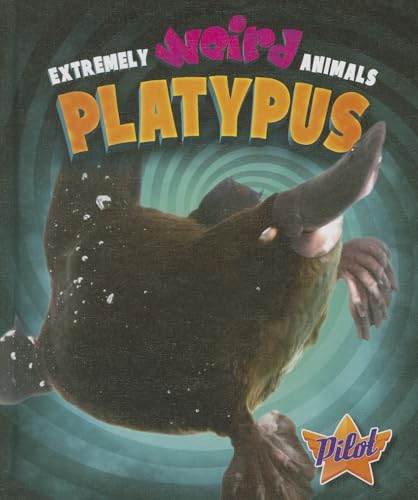 Platypus (Pilot, Extremely Weird Animals)