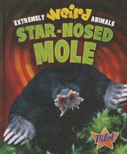 Star-Nosed Mole (Pilot, Extremely Weird Animals)