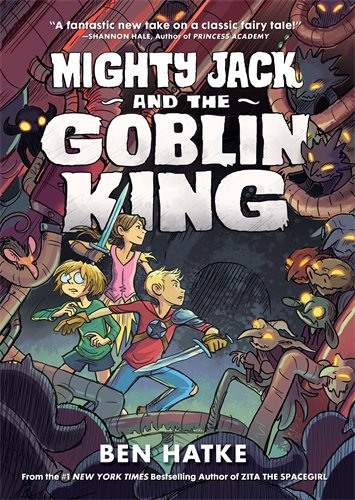 Mighty Jack and the Goblin King (Mighty Jack, Bk. 2)