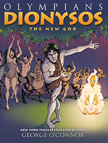 Olympians: Dionysos: The New God (Olympians, Bk. 12)