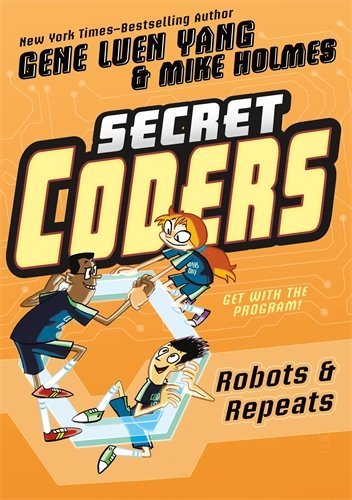 Robots & Repeats (Secret Coders)