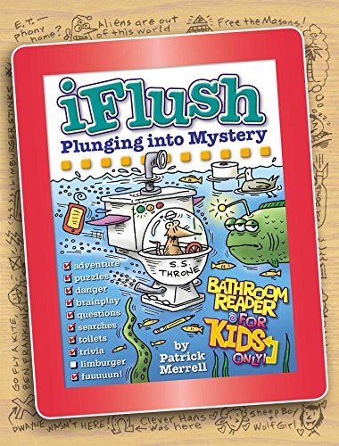Plunging into Mystery (Uncle John's iFlush)