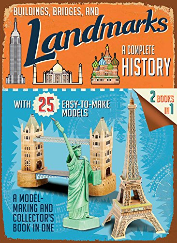 Buildings, Bridges, and Landmarks: A Complete History