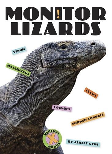 Monitor Lizards (X-Books: Reptiles)