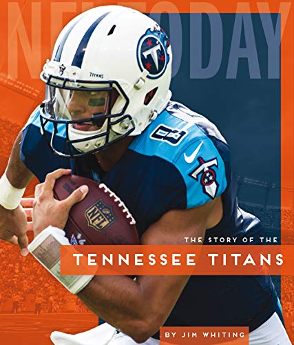 The Story of the Tennessee Titans (NFL Today)