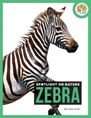 Zebra (Spotlight on Nature)