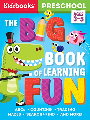 Preschool: Ages 3-5 (The Big Book of Learning Fun)
