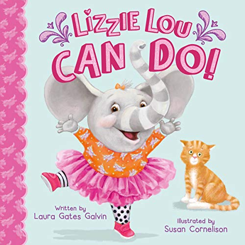 Lizzie Lou Can Do!