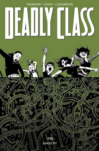 The Snake Pit (Deadly Class, Volume 3)