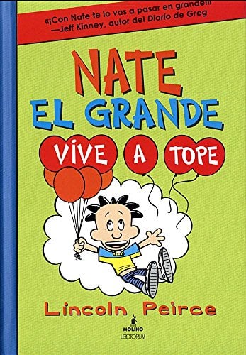 Vive A Tope (Nate El Grande, Volume 7)