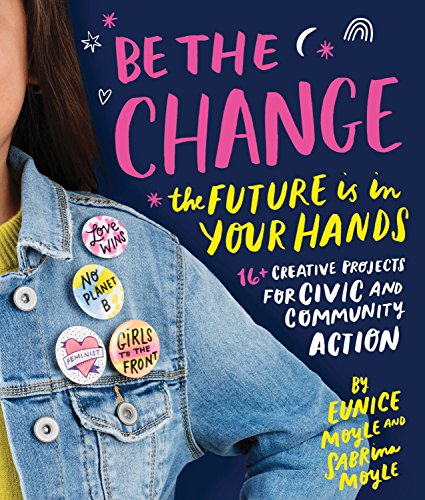 Be the Change: The Future is in Your Hands