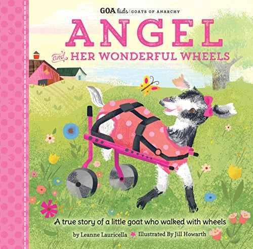 Angel and Her Wonderful Wheels (GOA Kids: Goats of Anarchy)