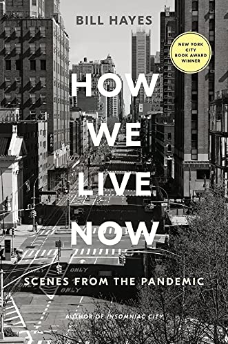 How We Live Now: Scenes from the Pandemic