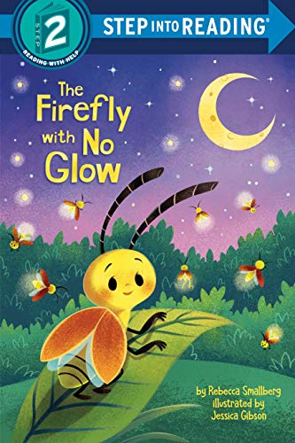 The Firefly with No Glow (Step into Reading, Step 2)