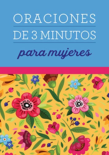 Oraciones De 3 Minutos Para Mujeres