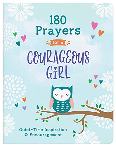 180 Prayers for a Courageous Girl (Courageous Girls)