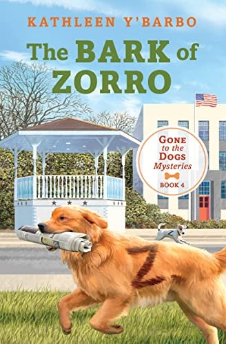 The Bark of Zorro (Gone to the Dogs Mystery, Bk. 4)