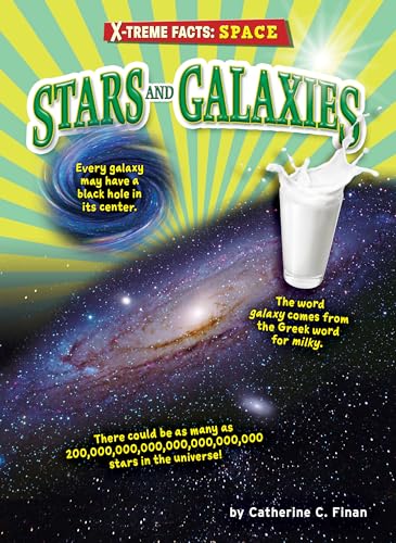Stars and Galaxies (X-treme Facts: Space)