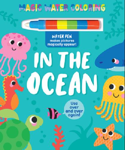 In the Ocean (Magic Water Coloring)