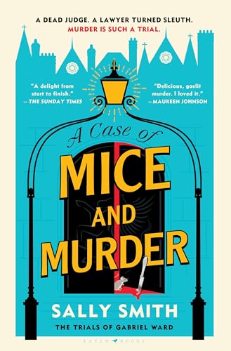 A Case of Mice and Murder (The Trials of Gabriel Ward, Bk. 1)