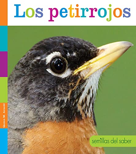 Los Petirrojos (Semillas Del Saber)