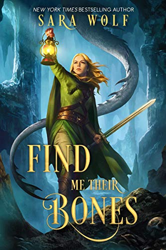 Find Me Their Bones (Bring Me Their Hearts, Bk. 2)