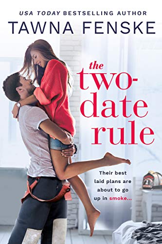 The Two-Date Rule (Where There's Smoke, Bk. 1)