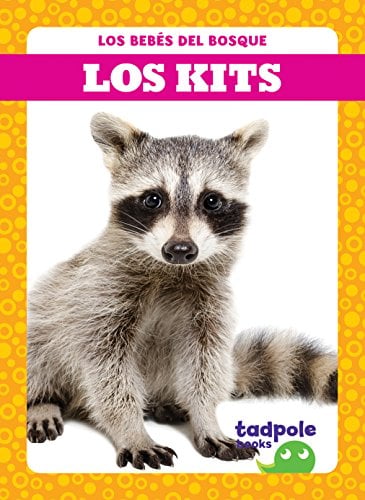 Los Kits (Tadpole Books, Los Bebés del Bosque)
