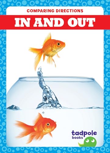 In and Out (Tadpole Books, Comparing Directions)