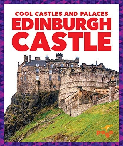 Edinburgh Castle (Pogo, Cool Castles and Palaces)