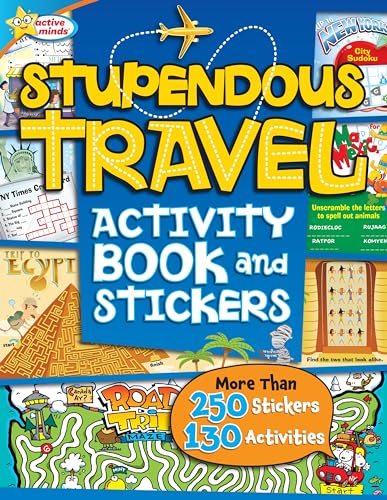 Stupendous Travel Activity Book and Stickers: More Than 250 Stickers, 130 Activities