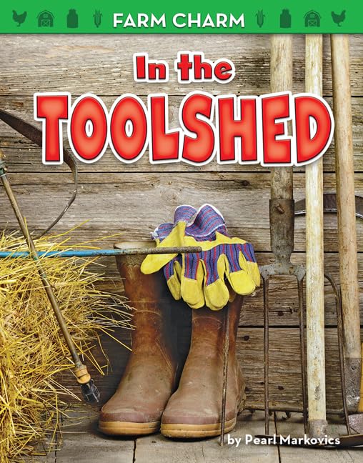 In the Toolshed (Farm Charm)