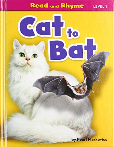 Cat to Bat (Read and Rhyme, Level 1)