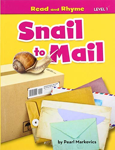 Snail to Mail (Read and Rhyme, Level 1)