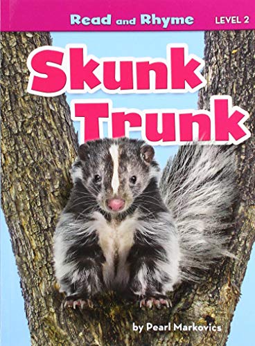 Skunk Trunk (Read and Rhyme, Level 2)