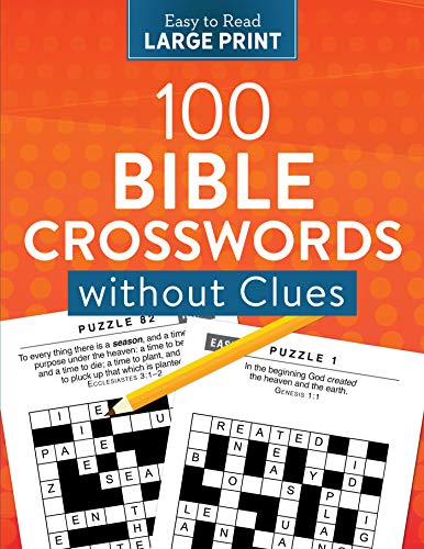 100 Bible Crosswords Without Clues (Large Print)