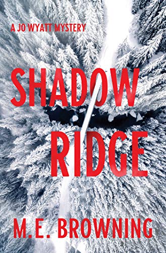 Shadow Ridge (A Jo Wyatt Mystery)