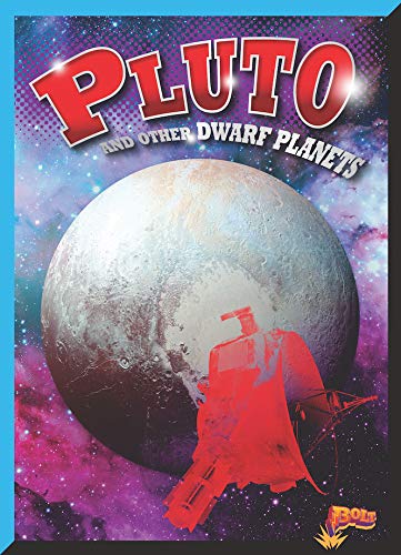 Pluto and Other Dwarf Planets (Deep Space Discovery)