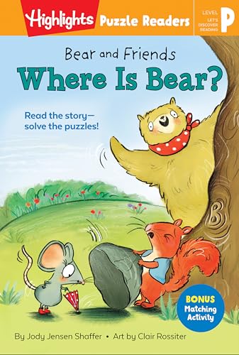 Where Is Bear? (Bear and Friends, Highlights Puzzle Readers, Level P)