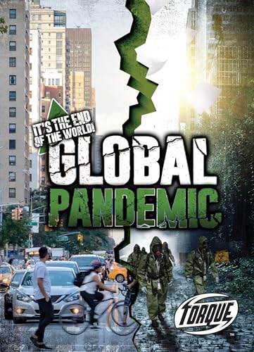 Global Pandemic (Torque, It's the End of the World!)